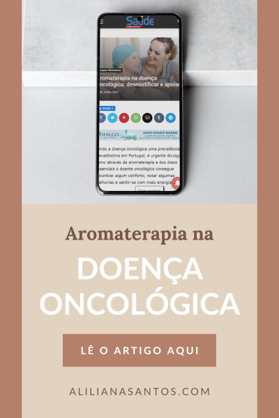 Aromaterapia doença oncológica - Revista Saúde e Bem-Estar